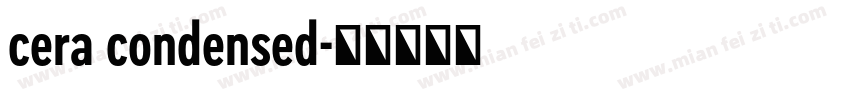 cera condensed字体转换